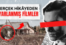 Gerçek Hikâyeden Uyarlanmış Filmler