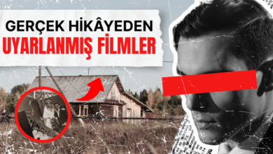 Gerçek Hikâyeden Uyarlanmış Filmler